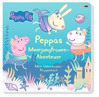 Peppa Pig: Peppas Meerjungfrauen-Abenteuer - Mein Unterwasser-Klappenbuch: Pappbilderbuch mit Klappen von Panini Verlags GmbH